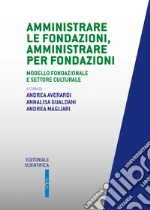 Averardi A. (cur.); Gualdani A. (cur.); Magliari A. (cur.)