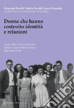 Tisselli Giancarla; Tisselli Valeria; Orlandini Laura