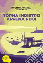 Arcangeli Margherita; Riolfi Tiziana