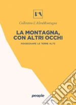 Collettivo L'altramontagna (cur.)