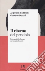 Bauman Zygmunt; Dessal Gustavo; Mazzeo R. (cur.)
