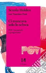 Pani Yasmina; Scuola Holden (cur.)