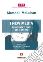McLuhan Marshall; Gamaleri G. (cur.)