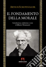 Schopenhauer Arthur; Tettamanti A. (cur.)