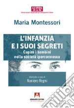 Montessori Maria; Regni Raniero