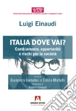 Einaudi Luigi; Gamaleri G. (cur.); Morbelli E. (cur.)