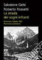 Gelsi Salvatore; Rossetti Roberto