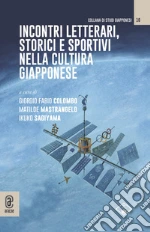 Colombo G. F. (cur.); Mastrangelo M. (cur.); Sagiyama I. (cur.)