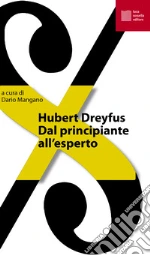 Dreyfus Hubert L.; Mangano D. (cur.)