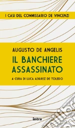 De Angelis Augusto; Alvarez de Toledo L. (cur.)