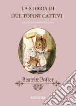 Potter Beatrix; De Luca E. (cur.)
