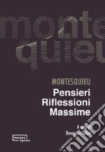 Montesquieu Charles L. de; Felice D. (cur.)