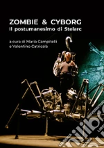 Campitelli Maria; Catrical Valentino; Stelarc