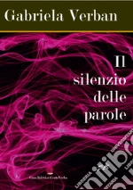 Verban Gabriela; Casa Editrice CentoVerba (cur.)