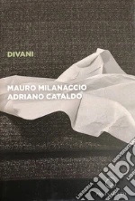 Milanaccio Mauro; Cataldo Adriano
