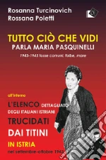 Turcinovich Rosanna; Poletti Rosanna