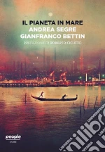 Segre Andrea; Bettin Gianfranco