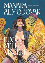 Manara Milo; Almodvar Pedro; Soffitto E. (cur.); De Fazio R. (cur.)