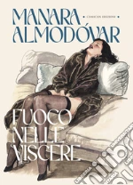 Manara Milo; Almodvar Pedro; Soffitto E. (cur.); De Fazio R. (cur.)