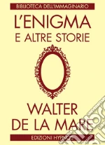 De La Mare Walter; Ortolani G. (cur.)