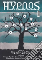 Leiber Fritz; Wells H.G.; Wise A.c.; Torello I. (cur.)