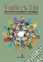 Cooperativa Il Sicomoro Onlus (cur.)