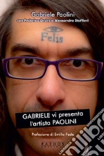 Paolini Gabriele; Orsini F. (cur.); Staffieri A. (cur.)