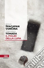 Tomada Francesco; Spacapan Voncina Anton