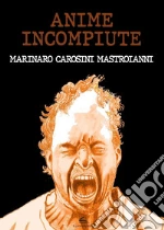 Marinaro Eugenio; Carosini Gino Andrea; Mastroianni Marco