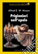 Mason Alfred E.