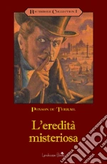Ponson du Terrail Pierre Alexis; Del Duca G. (cur.)