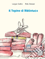Grossi Ada; Cuttin Luigia