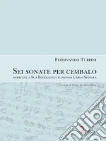 Turrini Ferdinando; De Berardinis G. (cur.)