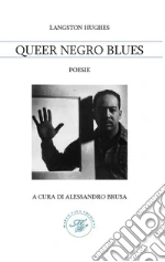 Hughes Langston; Caporossi S. (cur.); Brusa A. (cur.)
