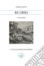 Boito Arrigo; Riccobene D. (cur.); Caporossi S. (cur.)