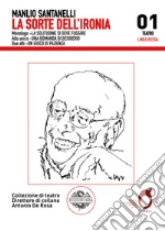Santanelli Manlio; De Rosa A. (cur.)
