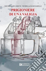 De Amicis Michela; Masciarelli Rosella