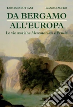 Bottani Tarcisio; Taufer Wanda