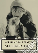 Beratto Alessandra; Berti A. (cur.)