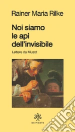 Rilke Rainer Maria; Rella F. (cur.)