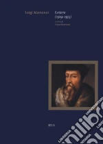 Alamanni Luigi; Bramanti V. (cur.)