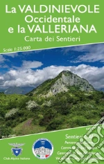 Club Alpino Italiano - Sezione di Pescia; MAPTREK Italia (cur.)