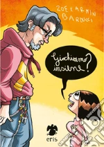 Barducci Armin; Barducci Zoe