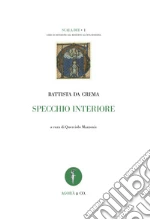 da Crema Battista; Mazzonis Q. (cur.)