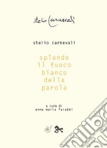 Carnevali Stelio; Farabbi A. M. (cur.)