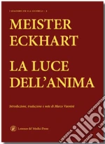 Meister Eckhart; Vannini M. (cur.)