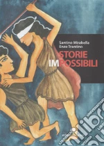 Mirabella Santino; Trantino Enzo