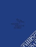 Di Meo Naomi Kelechi; Ceccanti N. (cur.)