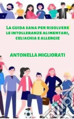 Migliorati Antonella; Terrazzino F. (cur.)