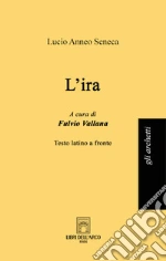 Seneca Lucio Anneo; Vallana F. (cur.)
